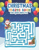 Christmas Mazes Book for Kids Ages 4-8