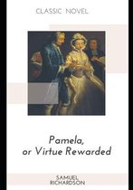 Pamela, or Virtue Rewarded