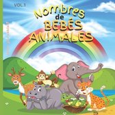 Nombres des bebes Animales: Libro Infantil
