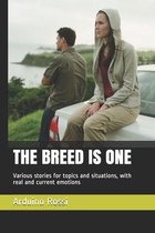 The Breed Is One
