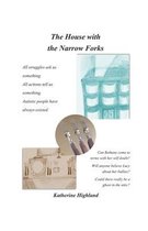 The House with the Narrow Forks