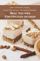 Best Christmas Treats From The Famous Christmas Novella_ Best Recipes For Holiday Season