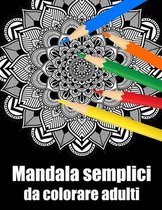 Mandala semplici da colorare adulti