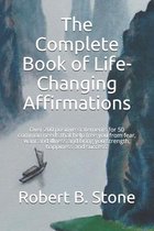 The Complete Book of Life-Changing Affirmations