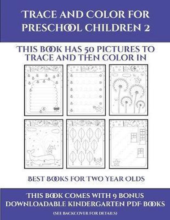 Best Books for Two Year Olds (Trace and Color for preschool children 2), James Manning...