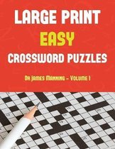 Large Print Easy Crossword Puzzles (Vol 1 - Easy): Large print crossword book with 50 crossword puzzles: One crossword game per two pages: All crossword puzzles come with solutions