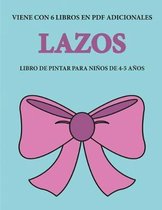 Libro de pintar para ninos de 4-5 anos (Lazos)