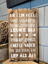 Tekstbord Leuke vaders / vaderdag / opa / verjaardag / cadeau