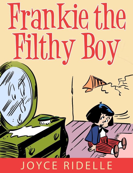 Frankie the Filthy Boy - cover