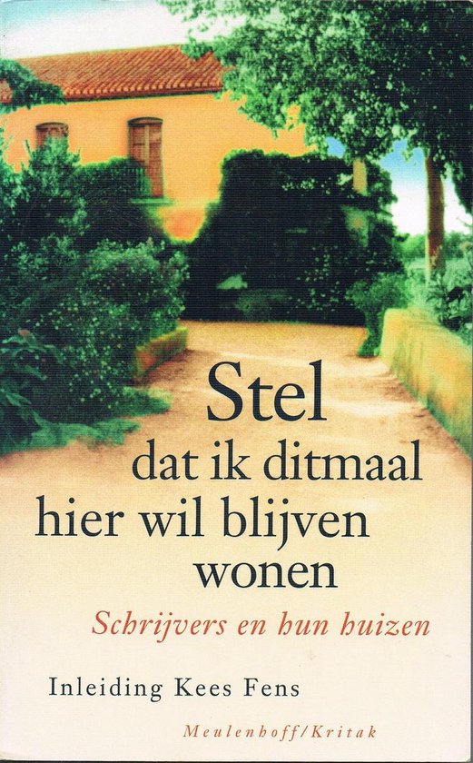 Stel dat ik ditmaal hier wil blijven wonen