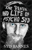 The Death and Life of Psycho Syd
