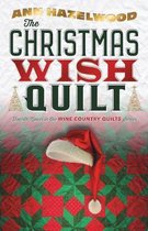 Wine Country Quilt-The Christmas Wish Quilt