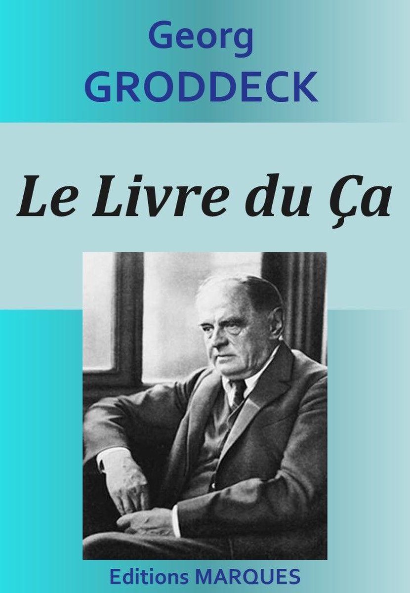 Le Livre du Ça - Georg Groddeck