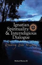 Ignatian Spirituality and Interreligious Dialogue