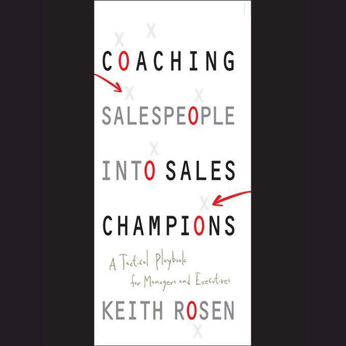 Omslag van Coaching Salespeople into Sales Champions
