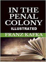 In the Penal Colony Illustrated