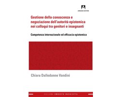Gestione della conoscenza e negoziazione dell'autorità epistemica nei colloqui tra genitori e insegnanti