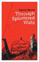 Omslag Through Splintered Walls