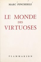 Le monde des virtuoses