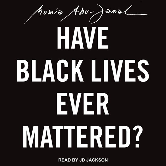 Have Black Lives Ever Mattered? - cover