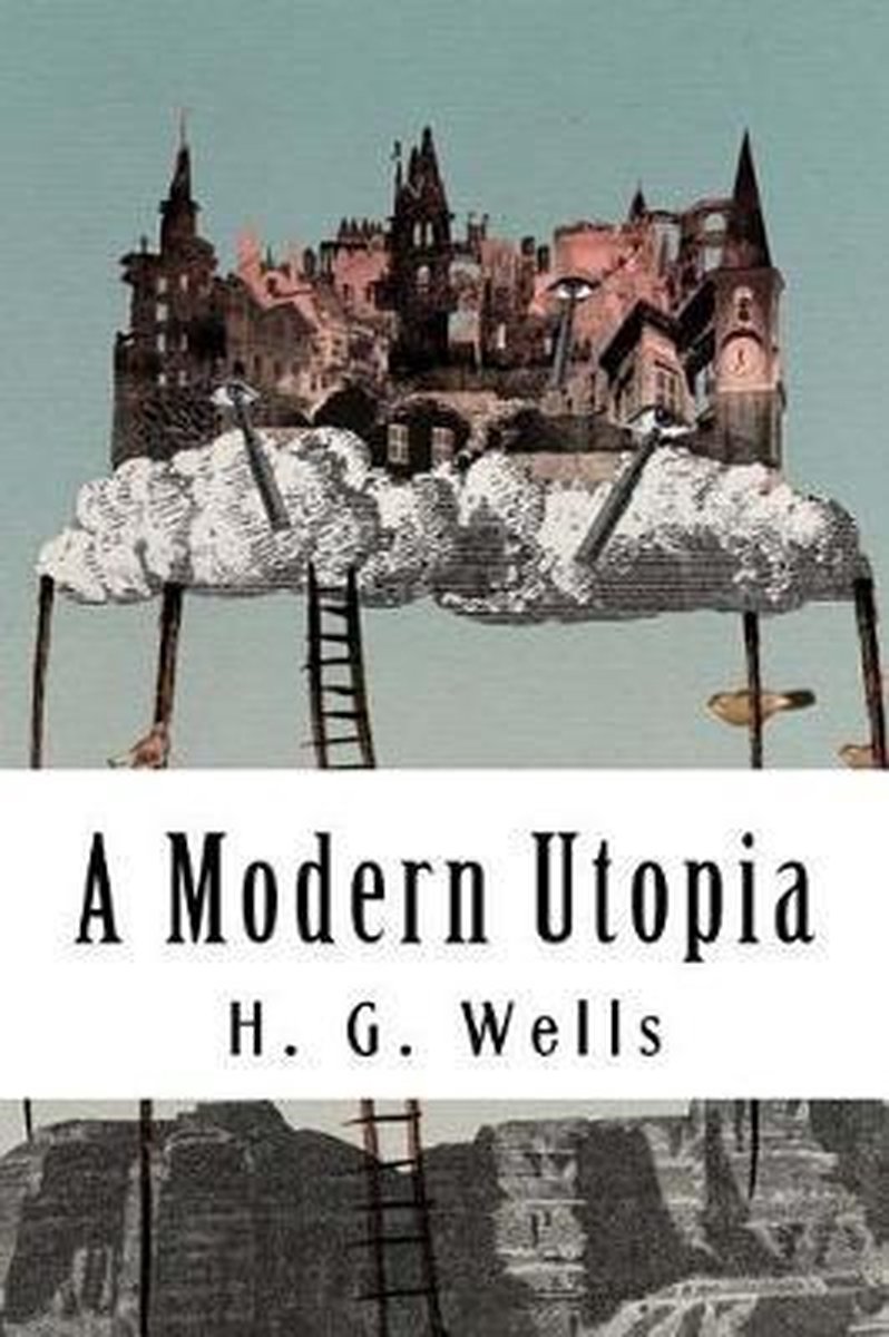 A Modern Utopia van Well