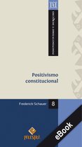 Postpositivismo y Derecho 8 - Positivismo constitucional