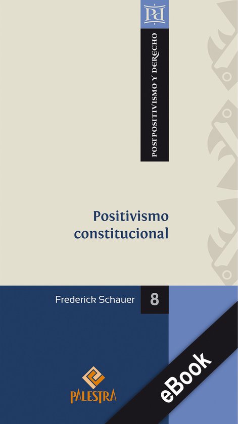 Postpositivismo y Derecho 8 - Positivismo constitucional - cover