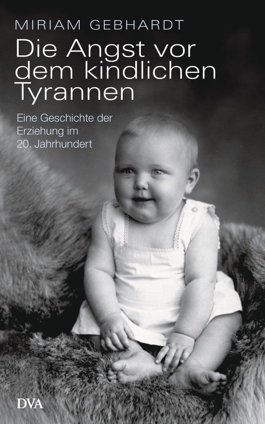Die Angst vor dem kindlichen Tyrannen - cover