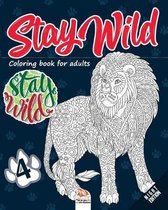 Stay wild 4 - Night Edition