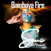 Ssue Feat. Pat Thomas - Bambaya Fire (CD)