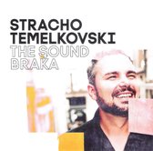 Stracho Temelkovski - The Sound Braka (CD)