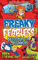 Freaky and Fearless 3 - Freaky and Fearless: Bazookas for Beginners