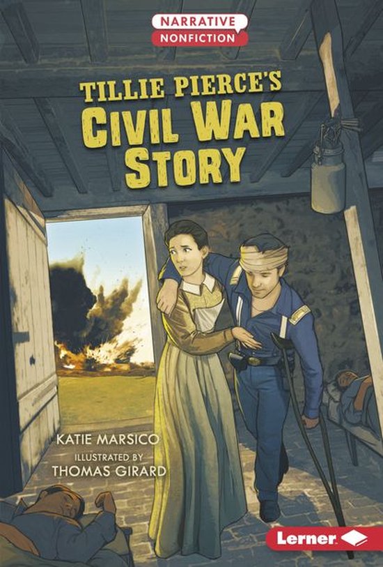 Narrative Nonfiction: Kids in War - Tillie Pierce's Civil Wa ... - cover