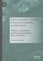 Ethnonationality s Evolution in Bosnia Herzegovina and Macedonia