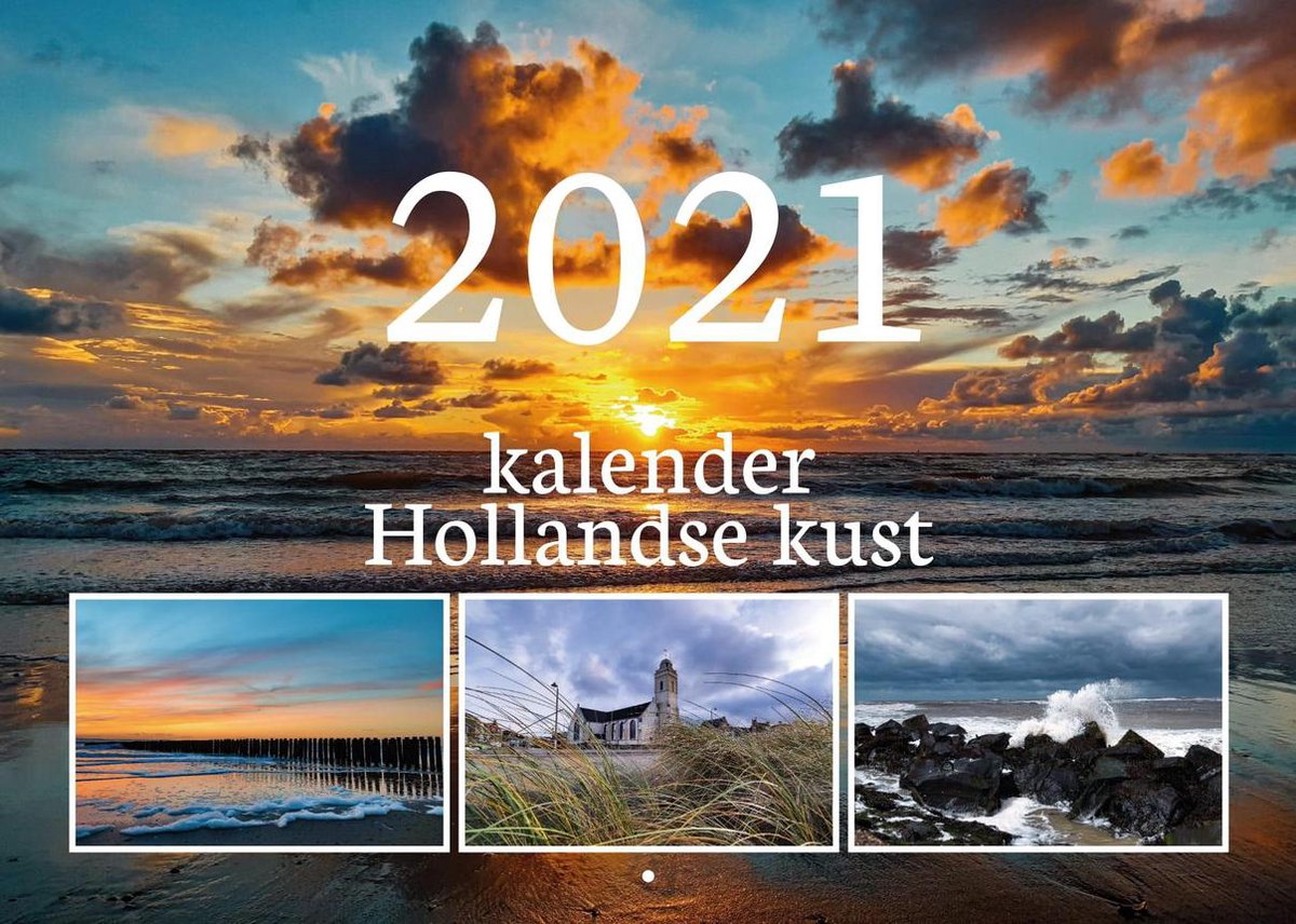 Kalender Hollandse kust - Maandkalender 2021 - 12 foto's van strand, zee en duinen - wandkalender met weeknummers - Gravelines