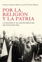 Contrastes - Por la religión y la patria