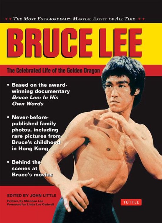 Bruce Lee: The Celebrated Life of the Golden Dragon - cover