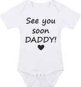 Baby rompertje met leuke tekst | See you soon daddy! |zwangerschap aankondiging | cadeau papa mama opa oma oom tante | kraamcadeau | maat 80 wit