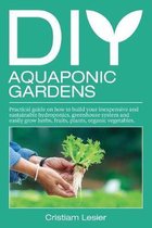 DIY Aquaponic Garden: