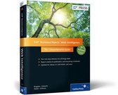 SAP Businessobjects Web Intelligence: The Comprehensive Guide