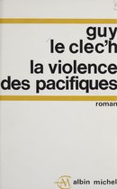 La violence des pacifiques
