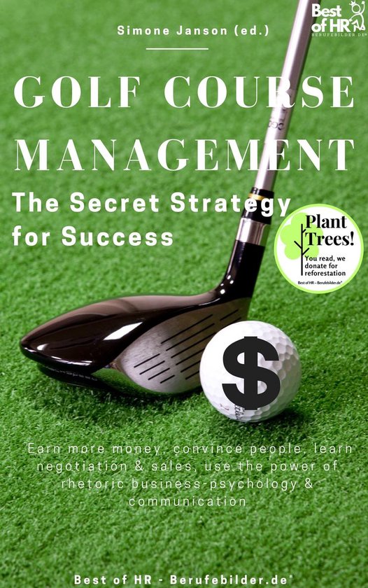 Success Mindset Edition - Golf Course Management - The Secre ... - cover