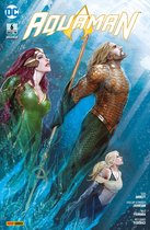 Aquaman 6 - Aquaman - Bd. 6 (2. Serie): Die Krone muss fallen