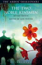 The Arden Shakespeare Third Series - The Two Noble Kinsmen, Revised Edition