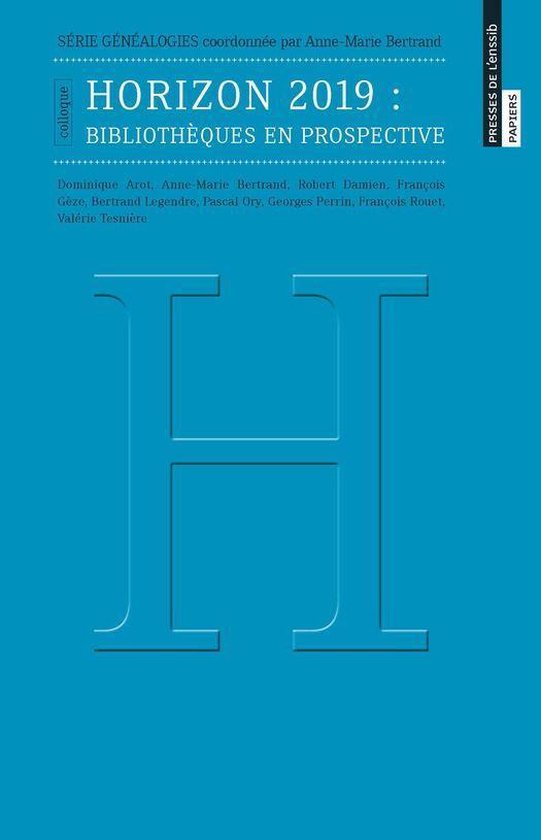 Horizon 2019 : bibliothèques en prospective
