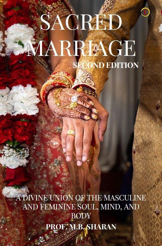 SACRED MARRIAGE (ebook), Prof. M.B. Sharan 9789389774795 Boeken bol