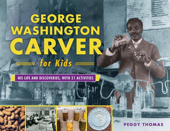 For Kids series 73 - George Washington Carver for Kids - cover