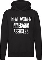 Real Women marry assholes Hoodie| sweater | trouwen | sukkel | kado | vrijgezellenfeest | trui | bruiloft |unisex | capuchon