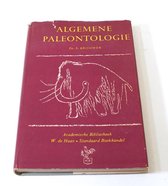 Algemene paleontologie Dr. A. Brouwer