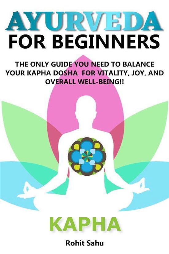 Ayurveda For Beginners 3 - Ayurveda For Beginners: Kapha - cover